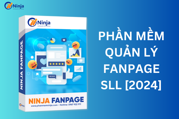 Ninja Fanpage - Phần mềm quản lý trang facebook mới nhất 2024