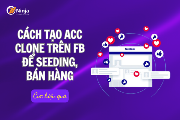 Hướng dẫn cách tạo acc clone trên fb siêu đơn giản