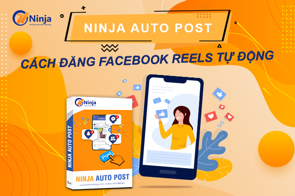 Phần mềm đăng reels facebook tự động Ninja Auto Post Client