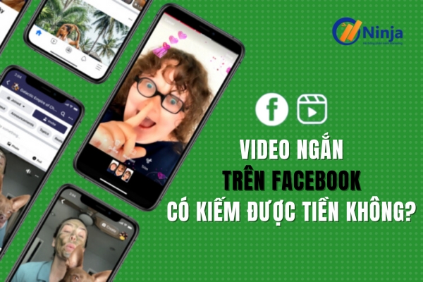 video ngắn trên facebook có kiếm được tiền không